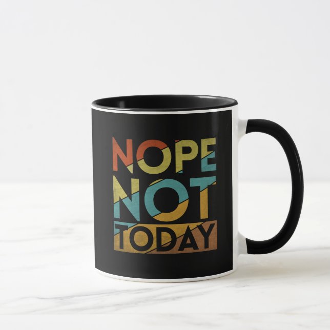 CANECA NÃO HOJE NÃO (Direita)