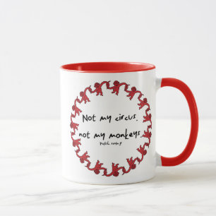 Caneca Não meu circo