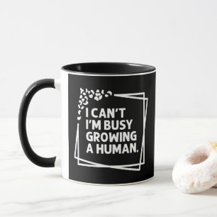 Caneca Não posso estar ocupado crescendo um futuro humano