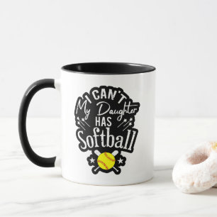 Caneca Não Posso Minha Filha Tem Softbol Orgulhoso Presen