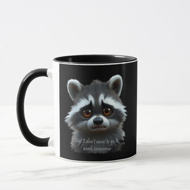 Caneca Não quero trabalhar com o Raccoon Animal (Esquerda)