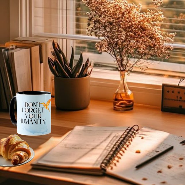 Caneca "Não se esqueça da sua humanidade - Esmagamento Do (Criador carregado)