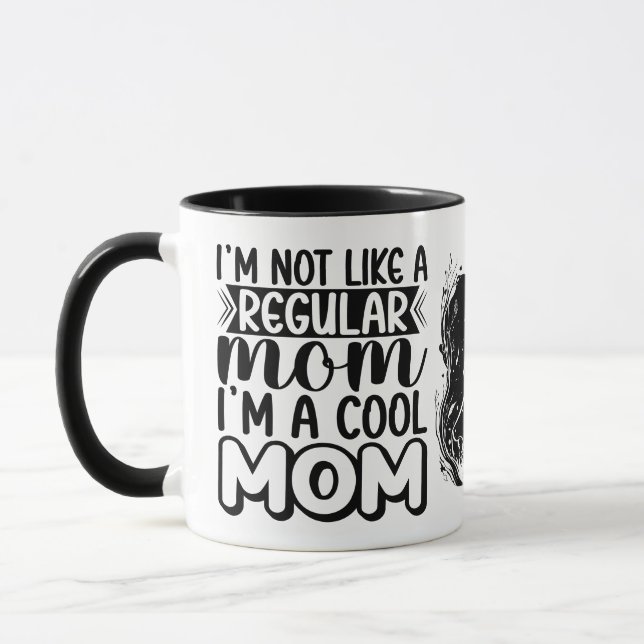 Caneca Não sou como uma mãe normal, presentes de aniversá (Esquerda)