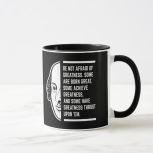 Caneca Não Tenha Medo Da Grande Citação De Shakespeare