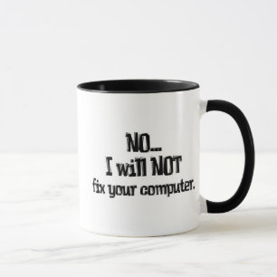Caneca Não Vou Consertar Seu Computador