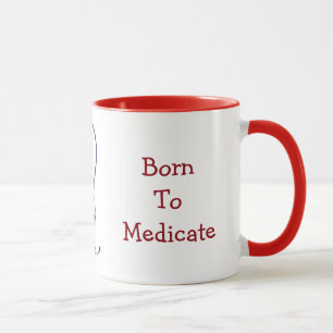 Caneca Nascer Para Medicar Mug