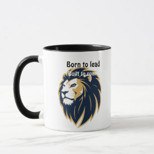 Caneca Nascido para Liderar. Construído para Rugir." Cane
