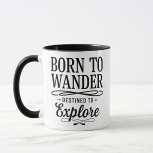 Caneca Nascido para Vagar Destinado a Explorar Citação