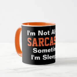 Caneca Nem sempre sou sarcástico, tipografia engraçada