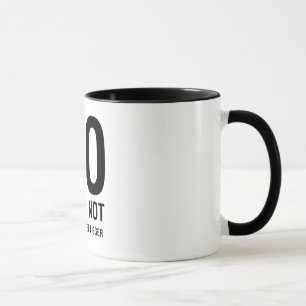 Caneca NENHUM eu não farei o logotipo mais grande