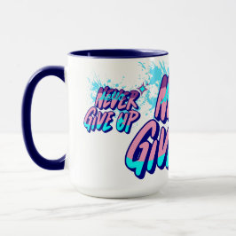 CANECA NEVER GIVE UP 