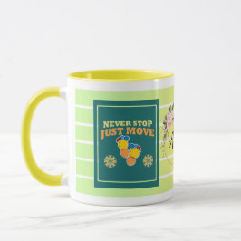 Caneca Never Stop, Just Move – Personalized Floral Motiva