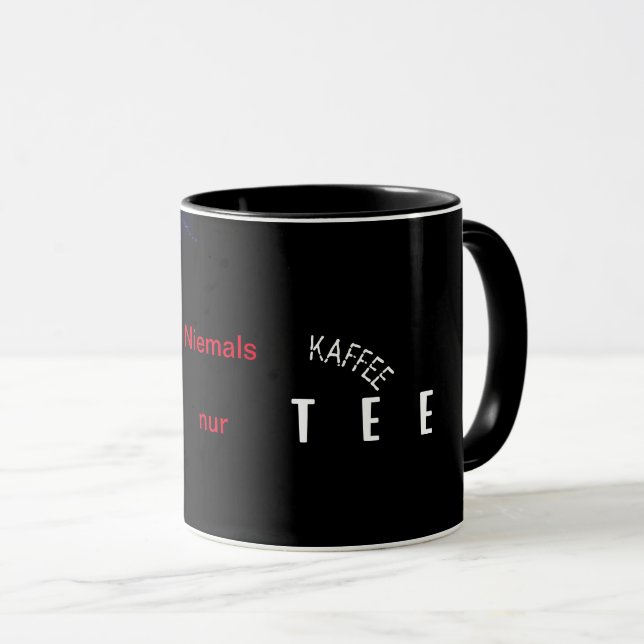 Caneca Niemals Kaffe nur Tee Tasse (Frente Esquerda)