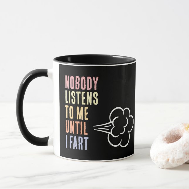 Caneca Ninguém Me Ouve Até Eu Peidar (Com Donut)