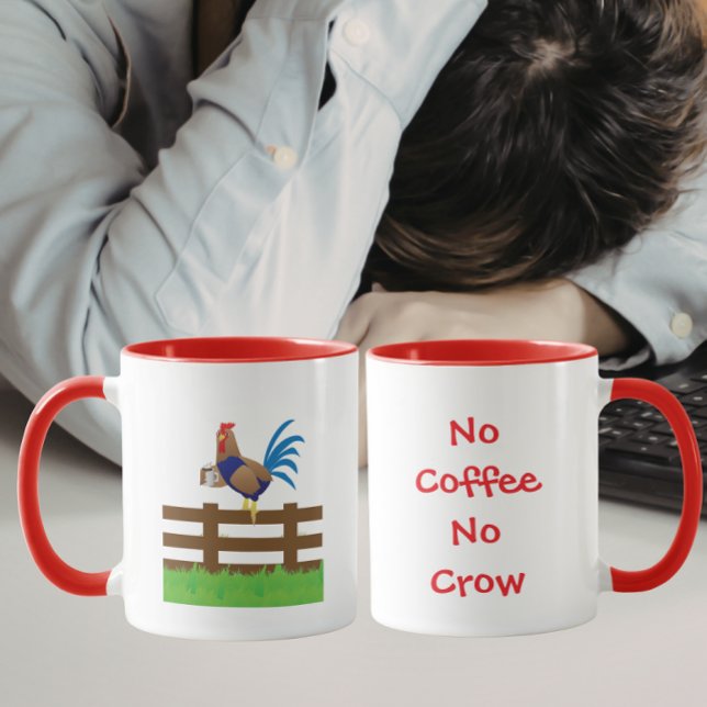 Caneca No Coffee No Crow Rooster (Criador carregado)