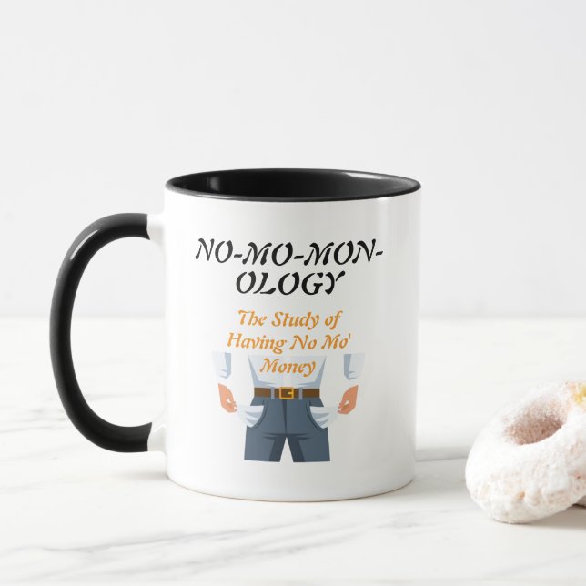 Caneca "NO-MO-MON-OLOGY" Mug (Com Donut)