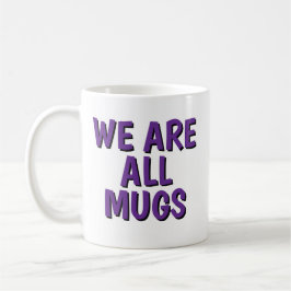 Caneca “Nós Somos Todos Trouxas” – Xícara de Café 