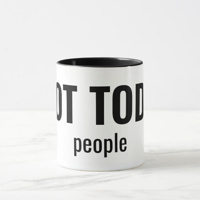 Caneca NOT TODAY - People Funny Typography (Centro)