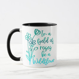Caneca Num campo de Rosas, BE A WILDFLOWER