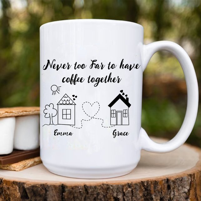 Caneca Nunca Demais Para Ter Café Junto No Aniversário (Never Too Far To Have Coffee Together Bff Birthday Mug)