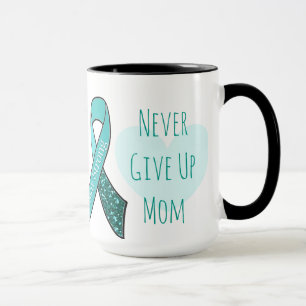 Caneca Nunca Desista Da Mãe, Câncer de ovário Coffee Mug