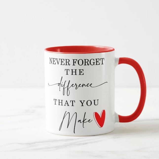 Caneca Nunca Esqueça A Diferença Que Você Faz (Direita)