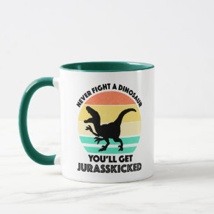 Caneca Nunca Lute Contra Um Dinossauro - Você Vai Ter Jur