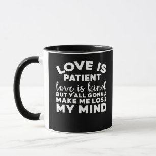 Caneca O Amor é Paciente O Amor é Gentil Piada Casamento