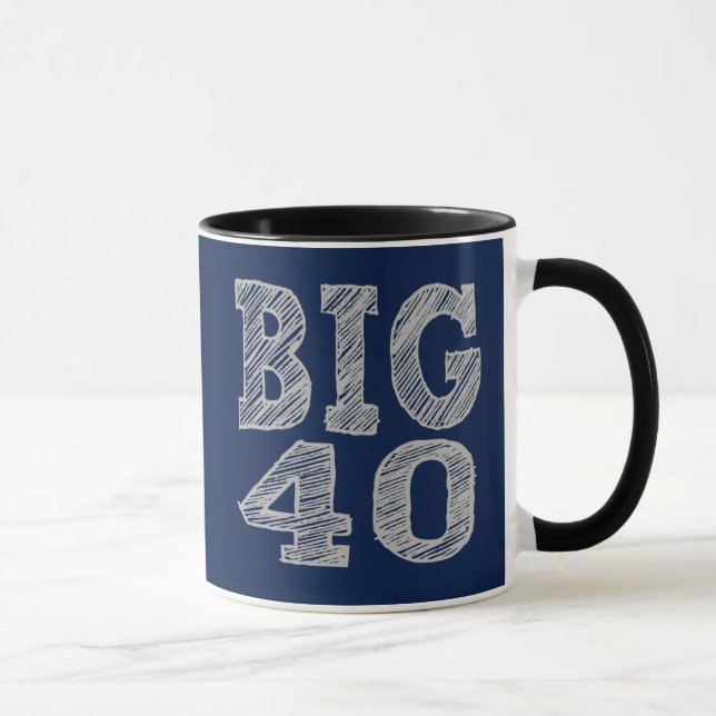 Caneca O BIG 40 Quarenta Décimo Aniversário (Direita)