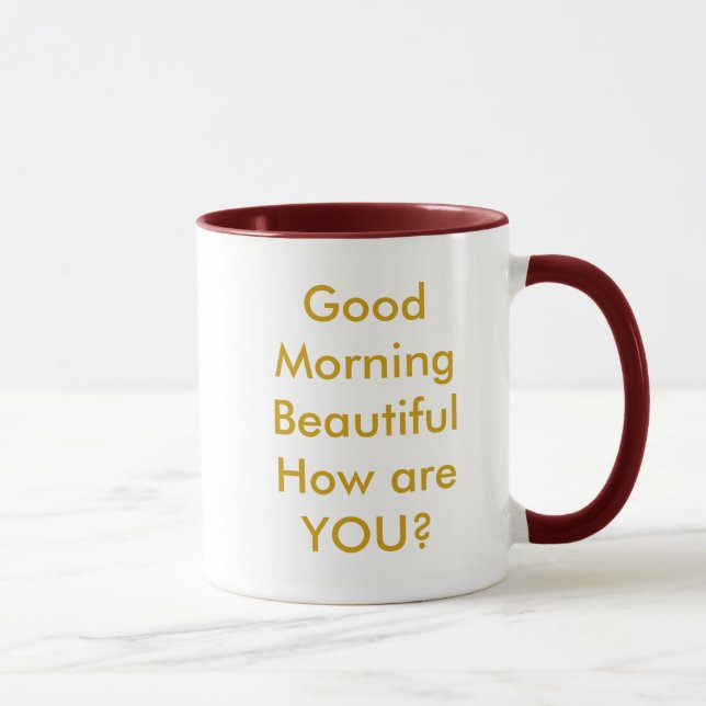 Caneca O bom dia BeautifulHow é VOCÊ? (Direita)