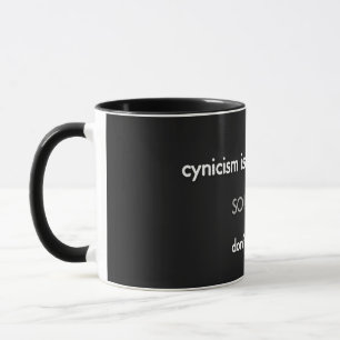 Caneca o cinismo é veneno lento...em branco no preto