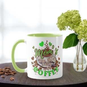 Caneca O Dia das Mães Engraçadas Verde fica melhor com o
