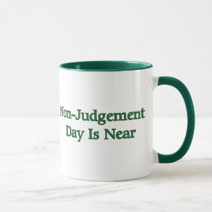 Caneca O dia do Não-Julgamento está próximo