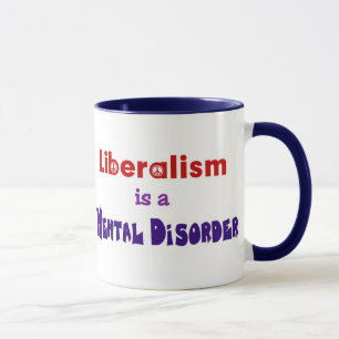 Caneca O liberalismo é um transtorno mental 3