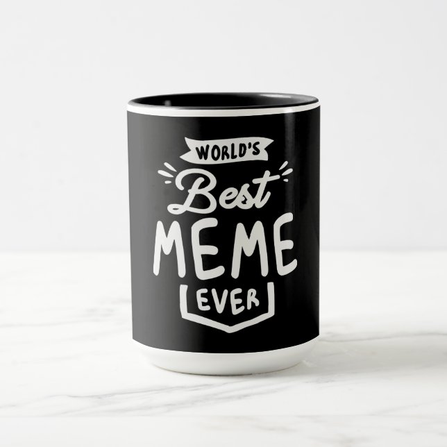 Caneca O melhor meme do mundo sempre Legal presentes para (Centro)