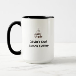 Caneca O Pai da Olivia | Presente Personalizado para os P
