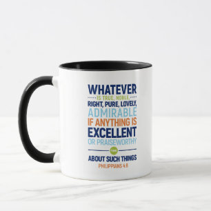 Caneca O Que Quer Que Seja Verdadeiro Nobre Certo, Philip