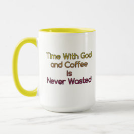 Caneca O tempo com Deus e o café nunca é desperdiçado