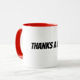 Caneca obrigado por um montão