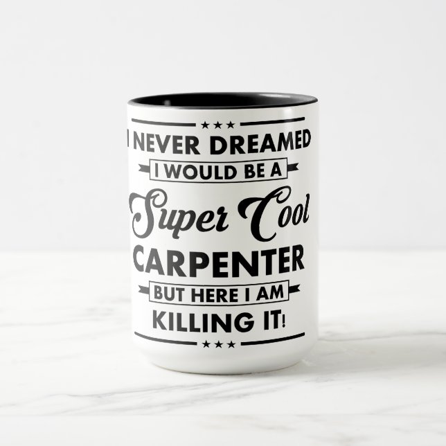 Caneca Ocupação/Profissão Engraçada Carpinteiro Super Leg (Centro)