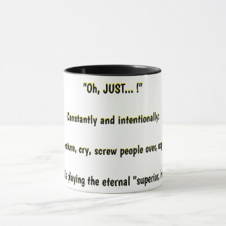 Caneca "Oh, SÓ... !" Constante e intencionalmente