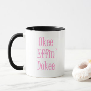 Caneca Okee Effin Dokee Engraçado Escritório Citação de M