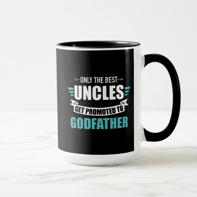 Caneca Only best uncles get promoted to godfather (Direita)