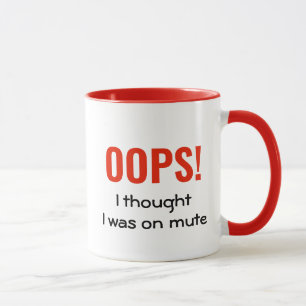 Caneca OOPS, PENSEI QUE ESTAVA COM MUTA   Engraçado Cote 