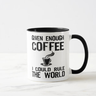 Caneca Ordene o mundo com o café