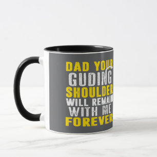 Caneca Pai, seu ombro guia permanecerá comigo para sempre