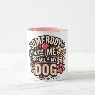 Caneca para Amante de Cachorro Alguém Me Ama Prova