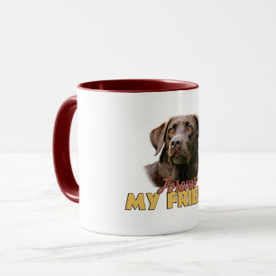Caneca Para sempre Meu Amigo Chocolate Labrador Cão