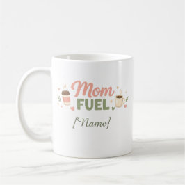 Caneca Personalizada Mama Fuel | Xícara de Café de