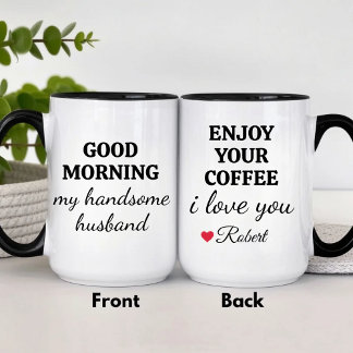 Caneca Personalized Good Morning Handsome Husband Love